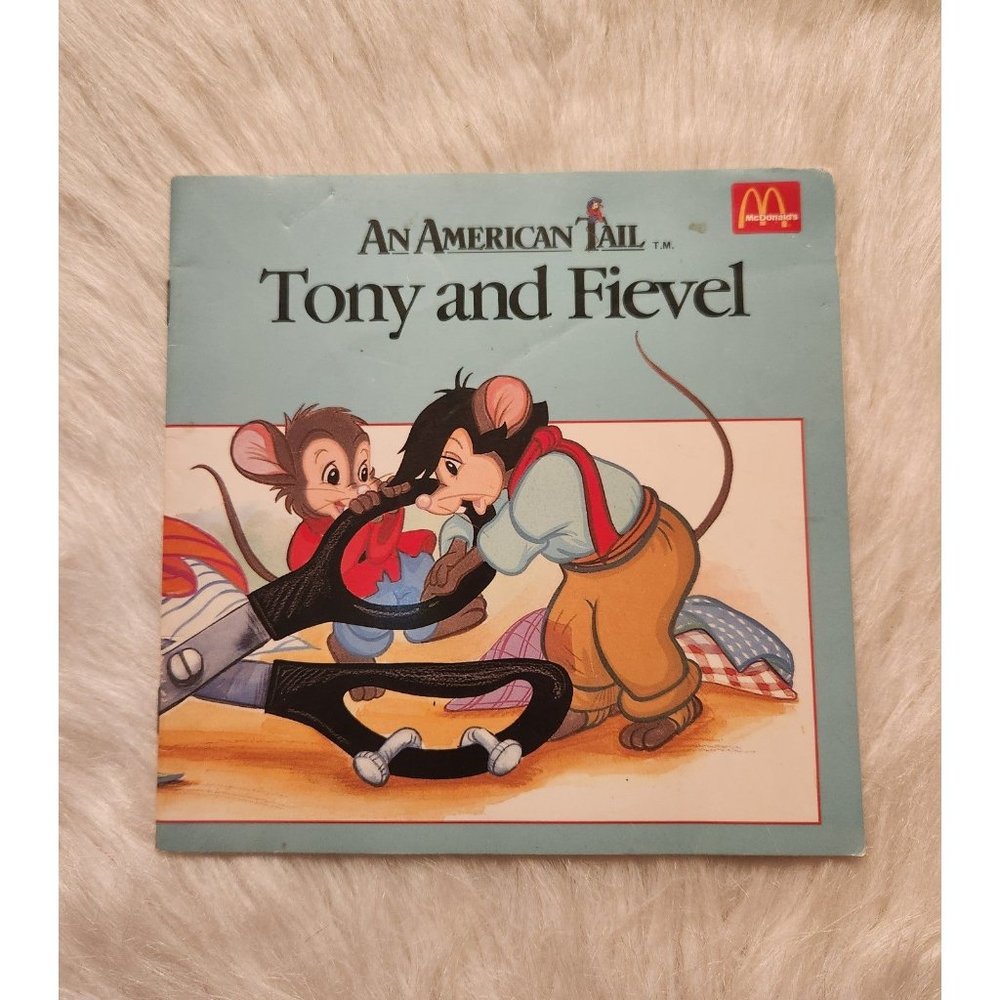 Mcdonalds 1986 An American Tail Tony & Fievel Book